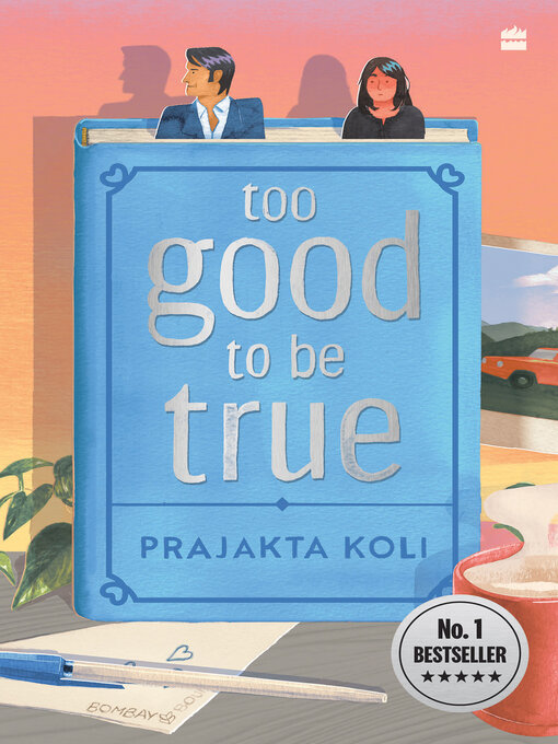 Title details for Too Good to Be True by Prajakta Koli - Wait list